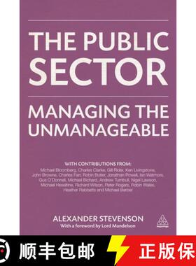 【3-4周达】The Public Sector: Managing the Unmanageable [9780749476229]