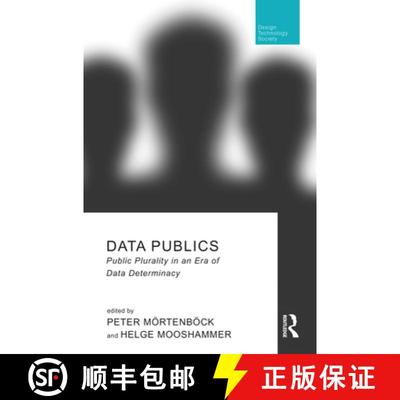 【3-4周达】Data Publics : Public Plurality in an Era of Data Determinacy [9780367184728]