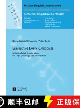 预订 Eliminating Empty Categories : A Radically Minimalist View on Their Ontology and Justification [9783631627280]
