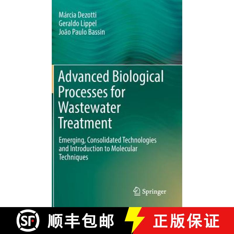 【3-4周达】Advanced Biological Processes for Wastewater Treatment : Emerging, Consolidated Technologi... [9783319588346]