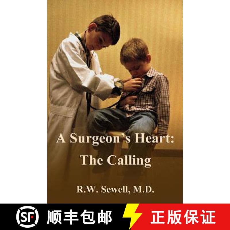 【3-4周达】A Surgeon's Heart: The Calling [9780615956251]