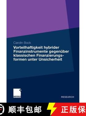 【3-4周达】Vorteilhaftigkeit Hybrider Finanzinstrumente Gegenuber Klassischen Finanzierungsformen Unt... [9783834920034]