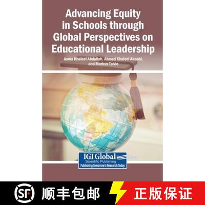【3-4周达】精装 Advancing Equity in Schools through Global Perspectives on Educational Leadership [9798337377940]
