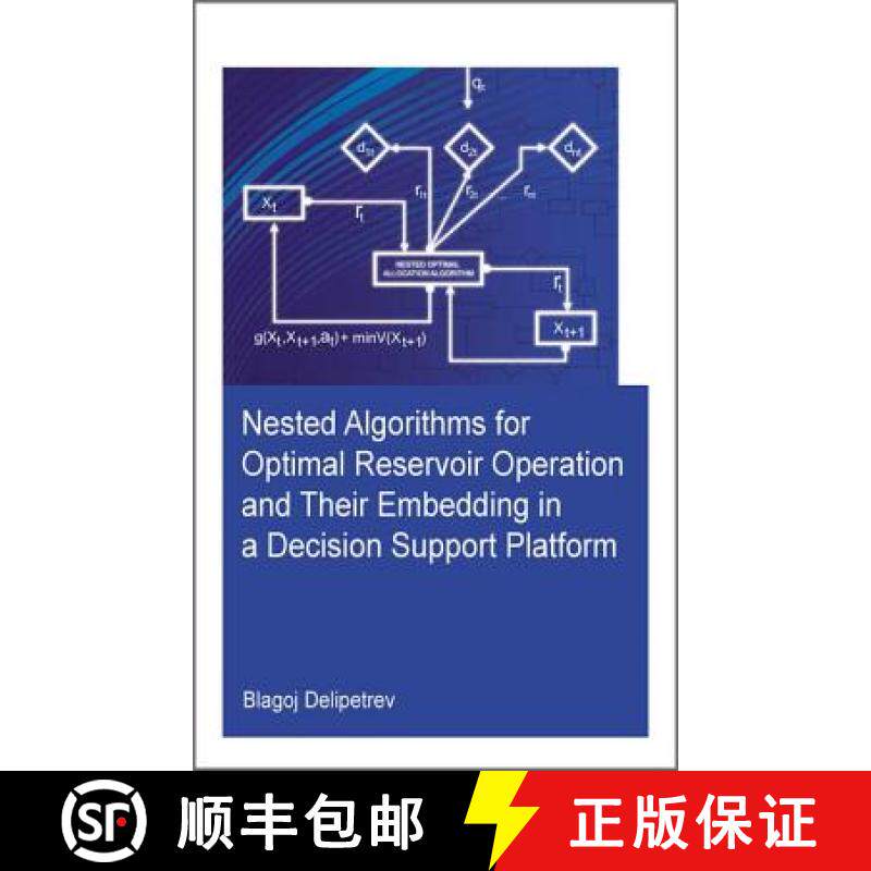 【3-4周达】Nested Algorithms for Optimal Reservoir Operation and Their Embedding in a Decision Suppor... [9781138029828]