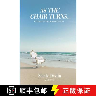 【3-4周达】As the Chair Turns... Untangling the meaning of life [9781734387605]
