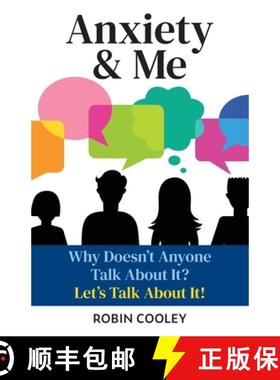 预订 Anxiety & Me: Why Doesn't Anyone Talk About It? Let's Talk About it! [9780578590219]