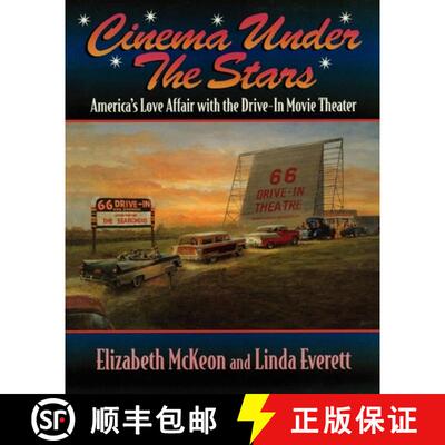 【3-4周达】Cinema Under the Stars : America's Love Affair with Drive-In Movie Theaters [9781630262952]