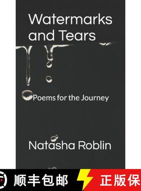 预订 Watermarks and Tears: Poems for the Journey [9780995883239]