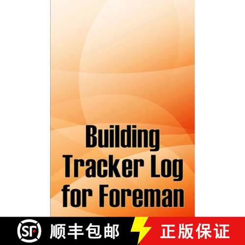 【3-4周达】Building Tracker Log for Foreman: Construction Site Daily Tracker to Record Workforce, Tas... [9783986089030]