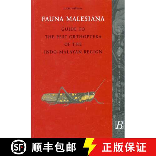 预订 精装 Fauna Malesiana Guide to the Pest Orthoptera of the Indo-Malayan Region [9789057820755]