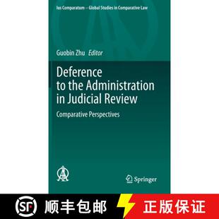 【3-4周达】Deference to the Administration in Judicial Review : Comparative Perspectives [9783030315382]