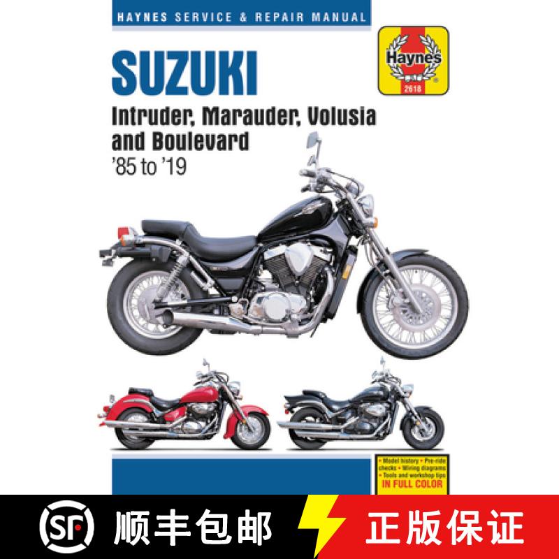 【3-4周达】Suzuki Intruder, Marauder, Volusia and Boulevard Haynes Service & Repair Manual: 1985 to 2019 [9781620923795]