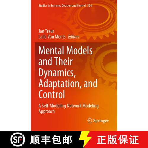 【3-4周达】Mental Models and Their Dynamics, Adaptation, and Control : A Self-Modeling Network Modeli... [9783030858230]
