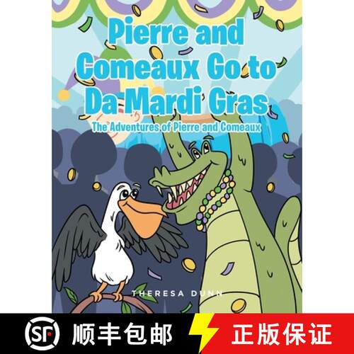 【3-4周达】Pierre and Comeaux Go to Da Mardi Gras [9798892215756]