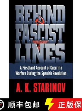 预订 Behind Fascist Lines: A Firsthand Account of Guerrilla Warfare During the Spanish Revolution [9780345482242]