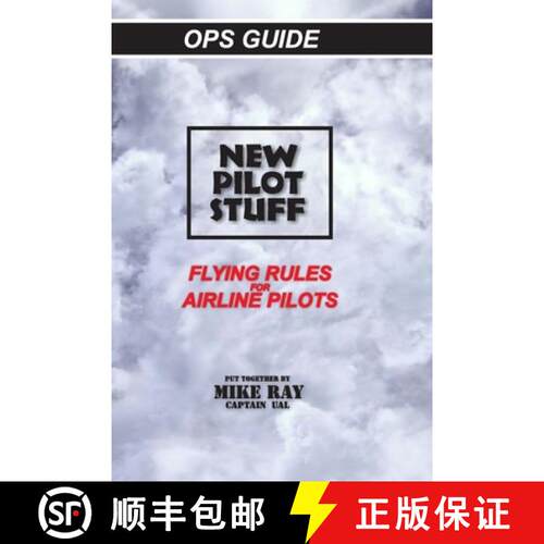 【3-4周达】New Pilot Stuff: Flying Rules for Airline Pilots [9789362831576]