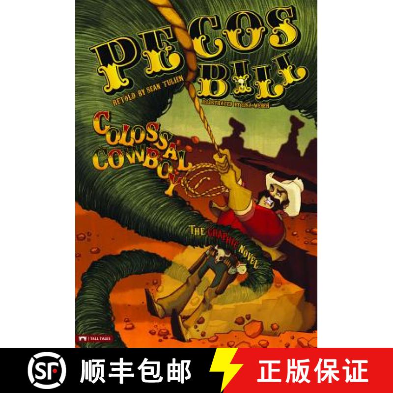 预订 Pecos Bill, Colossal Cowboy: The Graphic Novel [9781434218964]