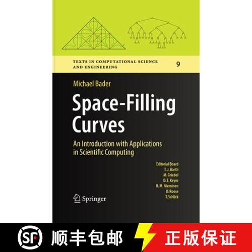 【3-4周达】Space-Filling Curves : An Introduction with Applications in Scientific Computing (Softcove... [9783662522363]