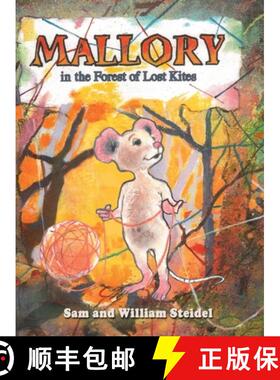 【3-4周达】Mallory in the Forest of Lost Kites [9781938281648]