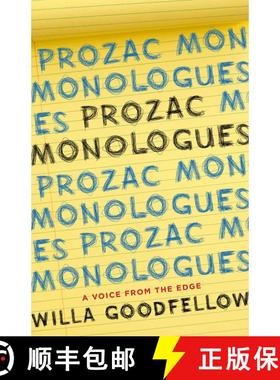 【3-4周达】Prozac Monologues: A Voice from the Edge [9781631527319]