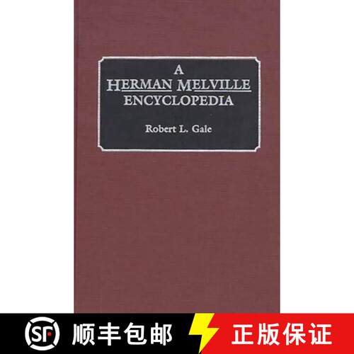 【3-4周达】精装 A Herman Melville Encyclopedia [9780313290114]