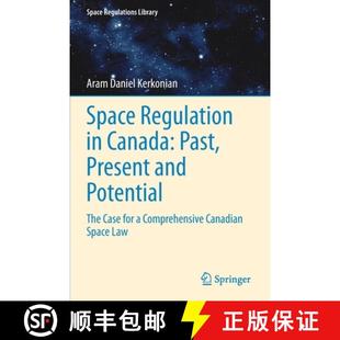 Regulation Can... Canada Comprehensive The and Present 4周达 Space 9783030686949 Past Potential for Case