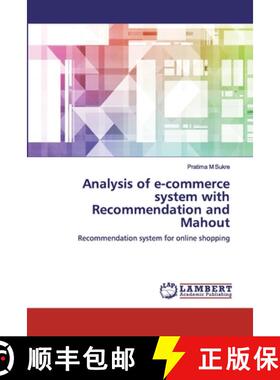 预订 Analysis of e-commerce system with Recommendation and Mahout [9786139946822]