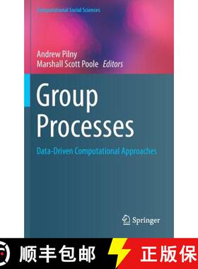 【3-4周达】Group Processes : Data-Driven Computational Approaches (1st ed. 2017) (1st ed. 2017) [9783319489407]