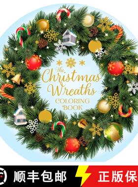 预订 The Christmas Wreaths Coloring Book: 45 Festive Artworks [9781398861268]