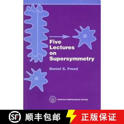 【3-4周达】Five Lectures on Supersymmetry [9780821819531]