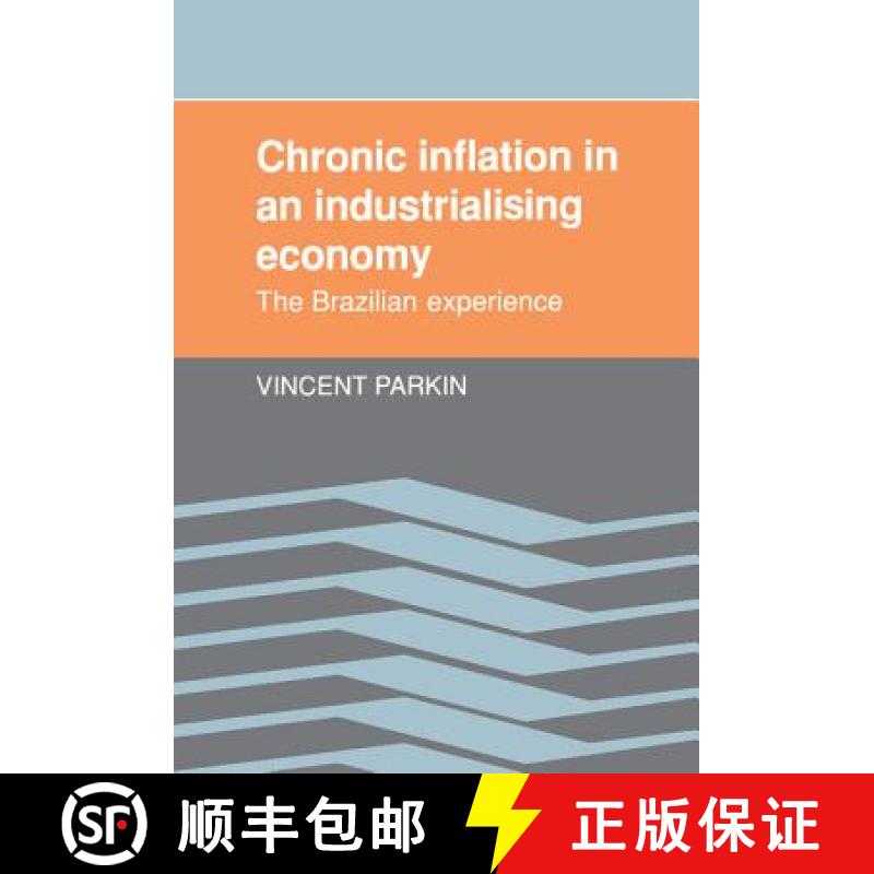 【3-4周达】Chronic Inflation in an Industrializing Economy: The Brazilian Experience [9780521375405]