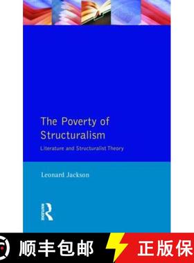 【3-4周达】The Poverty of Structuralism: Structuralist Theory and Literature [9780582066960]