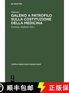 【3-4周达】Galeno a Patrofilo sulla costituzione della medicina [9783050031491]