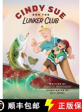 预订 Cindy Sue and the Lunker Club [9798988453819]