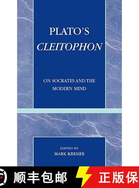 预订 Plato's Cleitophon : On Socrates and the Modern Mind [9780739108185]