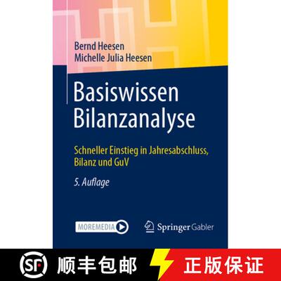 【3-4周达】Basiswissen Bilanzanalyse: Schneller Einstieg in Jahresabschluss, Bilanz und GuV (5. Aufla... [9783658486525]