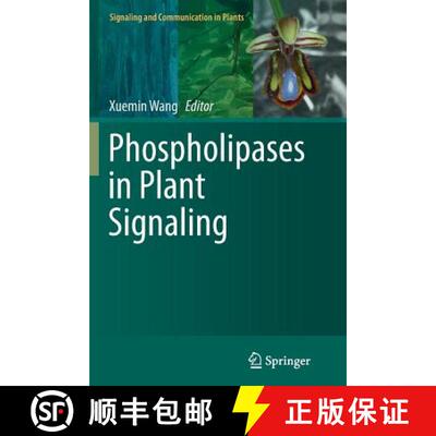 【3-4周达】Phospholipases in Plant Signaling [9783662510292]