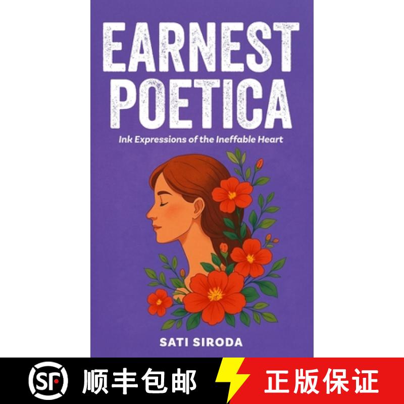 【2-3周达】Earnest Poetica: Ink Expressions of the Ineffable Heart [9788196645847]