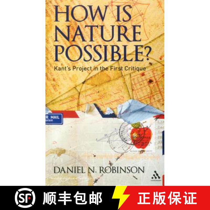 预订 How Is Nature Possible?: Kant's Project in the First Critique [9781441148513]