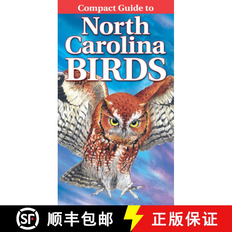 【3-4周达】Compact Guide to North Carolina Birds [9781774511558]