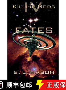 预订 Fates: An Alternate History Space Opera with Greek Mythology. [9781734120288]
