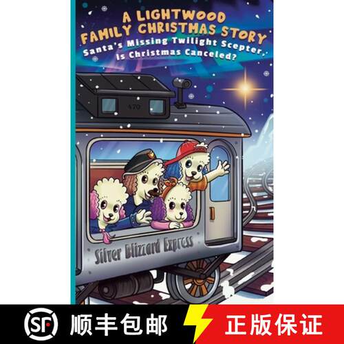 【3-4周达】A Lightwood Family Christmas Story: Santa's Missing Twilight Scepter, Is Christmas Cancele... [9781961143241]
