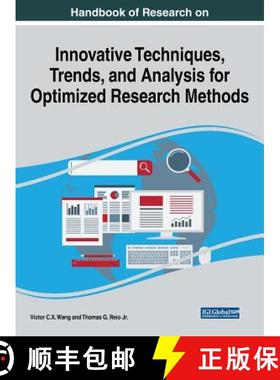 【3-4周达】Handbook of Research on Innovative Techniques, Trends, and Analysis for Optimized Research... [9781522551645]
