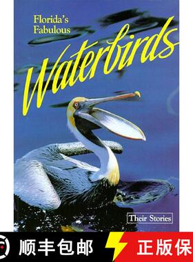 预订 Florida's Fabulous Waterbirds: Their Stories [9780911977004]