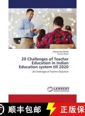 预订 20 Challenges of Teacher Education in Indian Education system till 2020 [9786202798044]