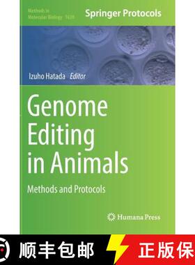 【3-4周达】Genome Editing in Animals : Methods and Protocols [9781493971275]