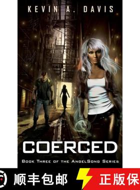 【3-4周达】Coerced: Book Three of the AngelSong Series [9781737391470]