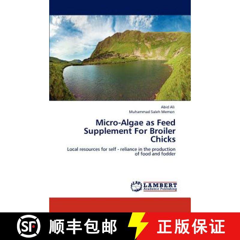 预订 Micro-Algae as Feed Supplement for Broiler Chicks [9783848446674]