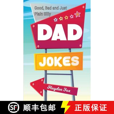 【3-4周达】Good, Bad and Just Plain Silly Dad Jokes: A Terribly Funny Book of Father's Day Jokes, Pun... [9781989968048]