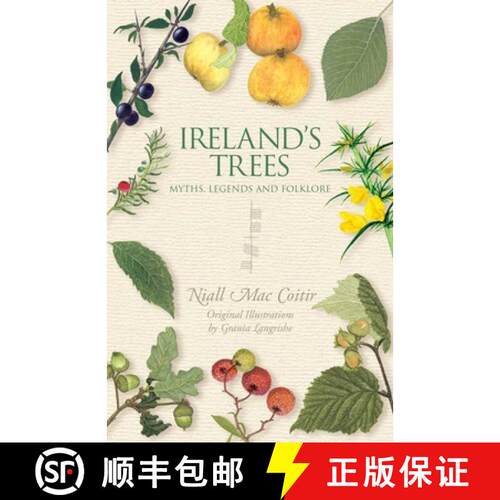 【3-4周达】Ireland's Trees: Myths, Legends and Folklore [9781848892484]